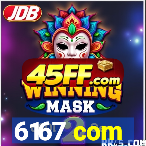 6167 com
